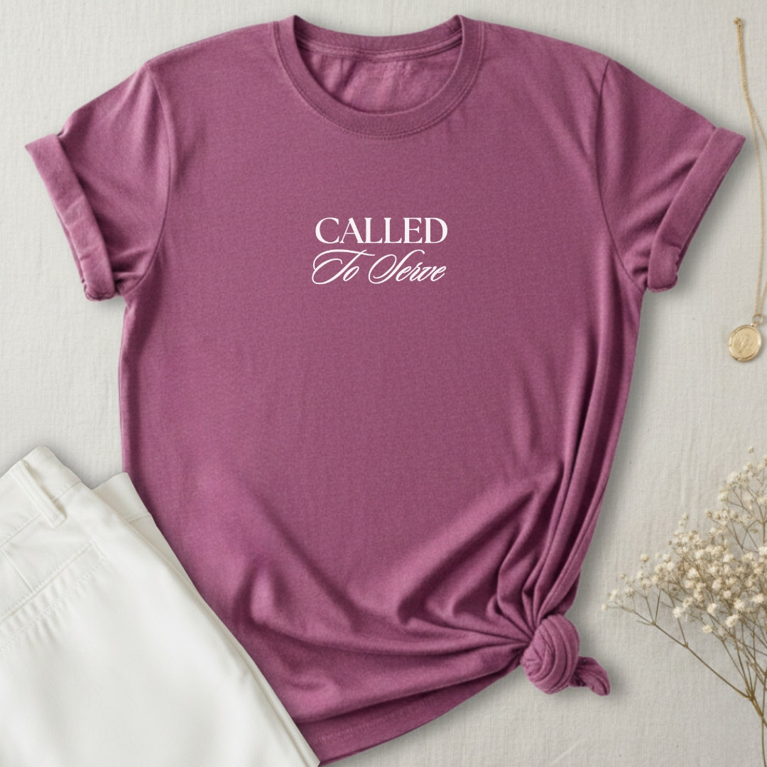 Called To Serve T-Shirt