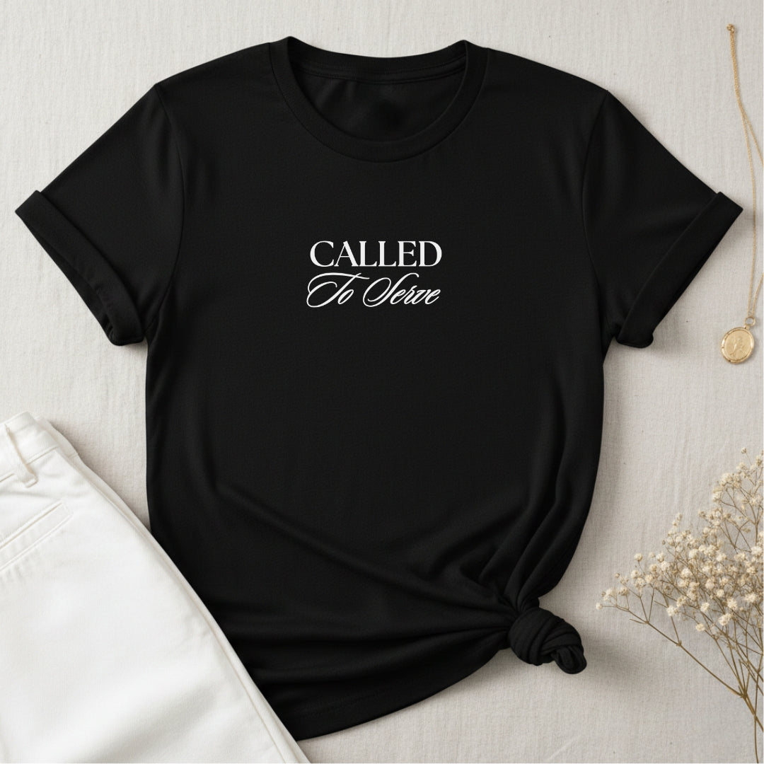 Called To Serve T-Shirt