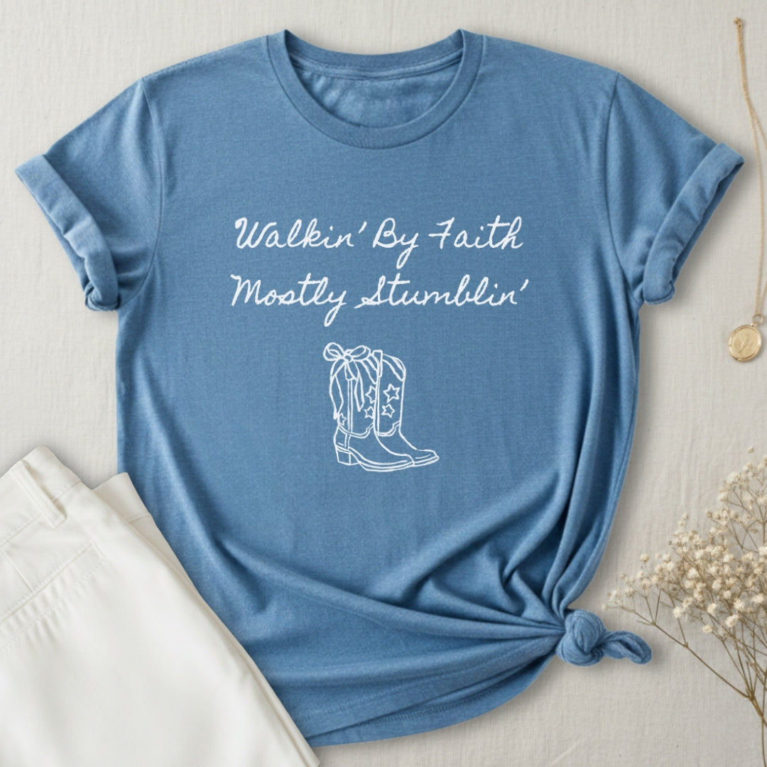 Walkin' By Faith T-Shirt