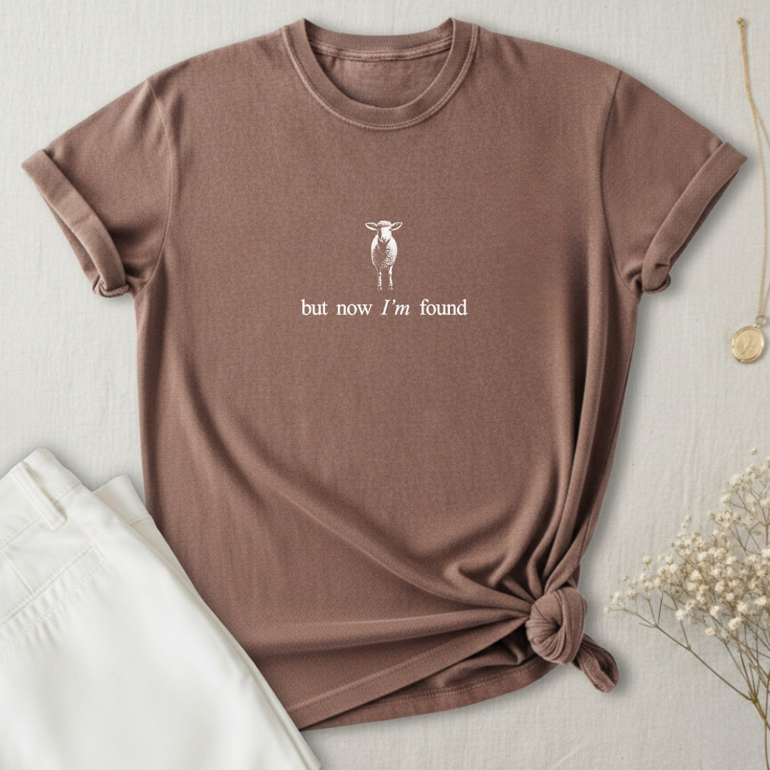 But Now I'm Found T-Shirt