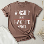 Worship Is My Fav Sport T-Shirt