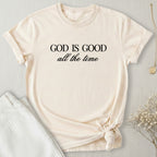 God Is Good T-Shirt