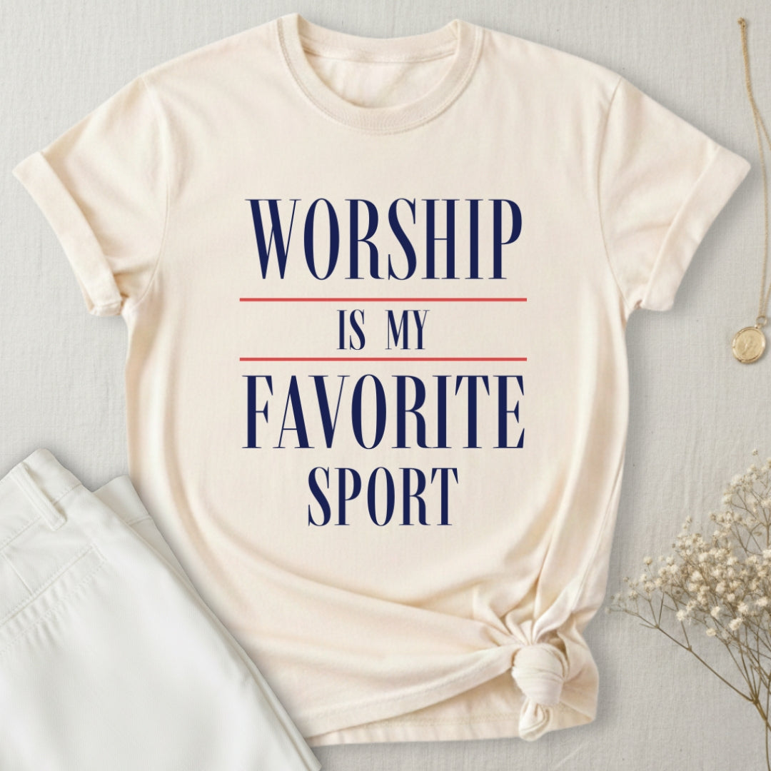 Worship Is My Fav Sport T-Shirt