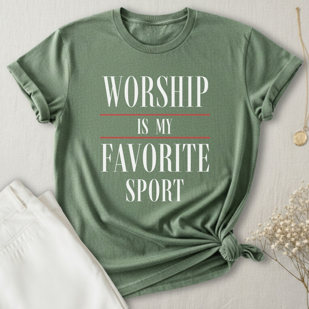 Worship Is My Fav Sport T-Shirt