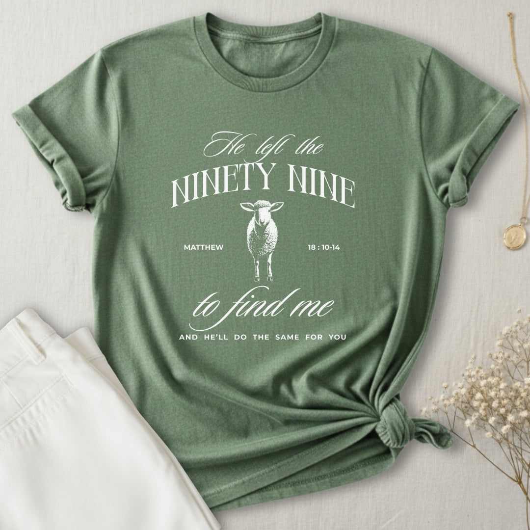 Left 99 To Find Me T-Shirt