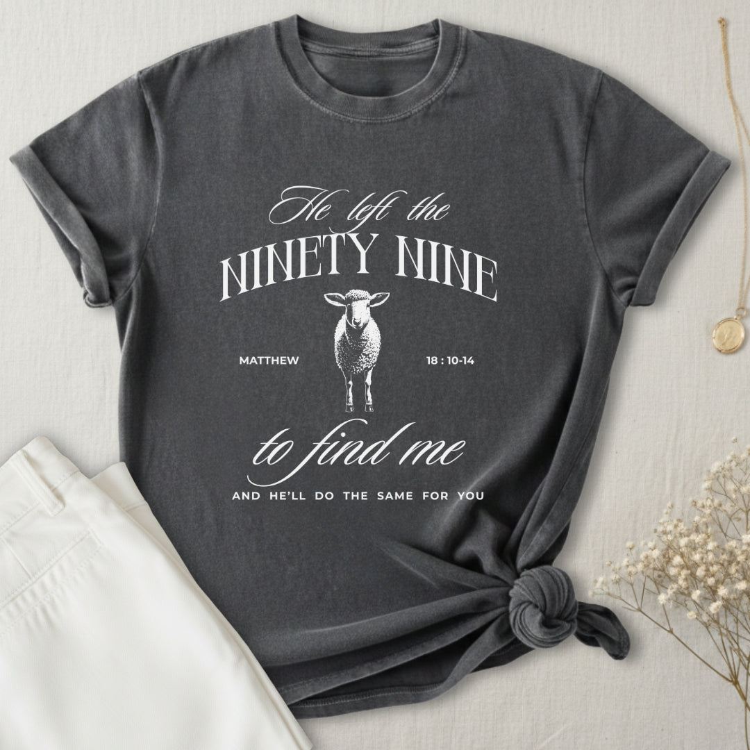 Left 99 To Find Me T-Shirt