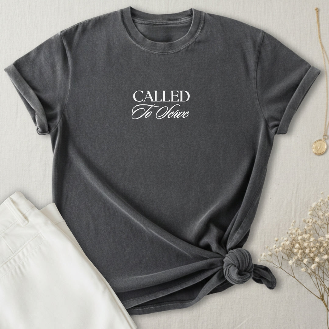 Called To Serve T-Shirt